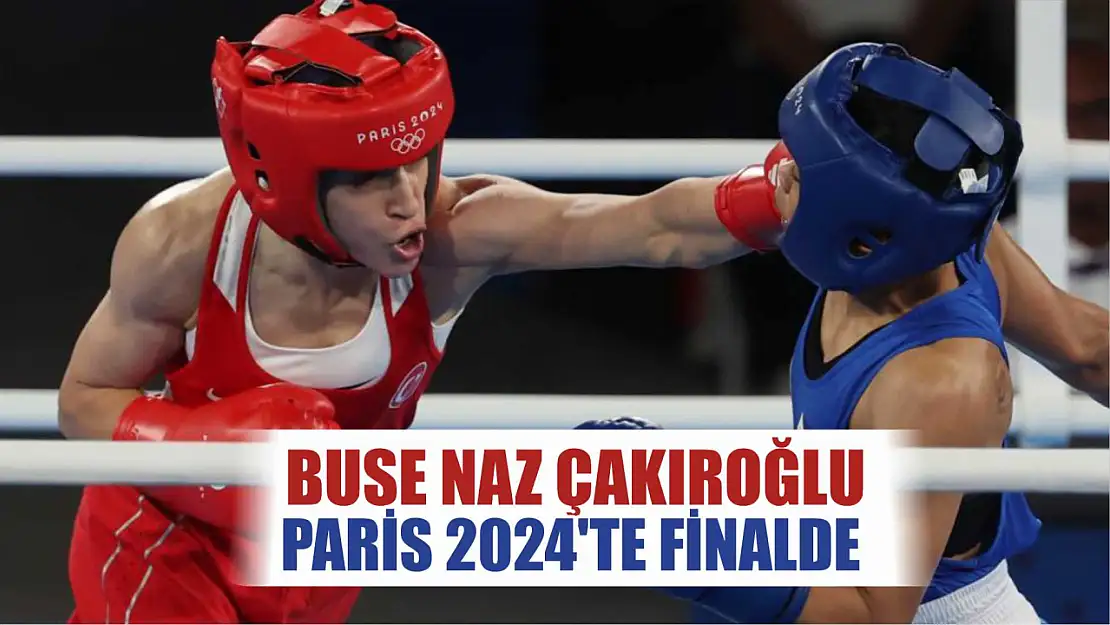 Buse Naz Çakıroğlu, Paris 2024'te finalde