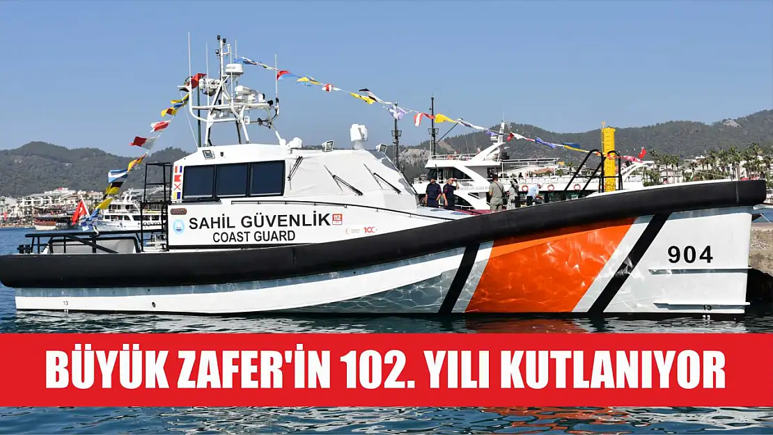 Büyük Zafer'in 102. yılı kutlanıyor