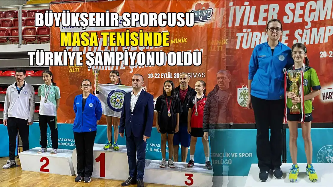 Büyükşehir Sporcusu Masa Tenisinde Türkiye Şampiyonu Oldu