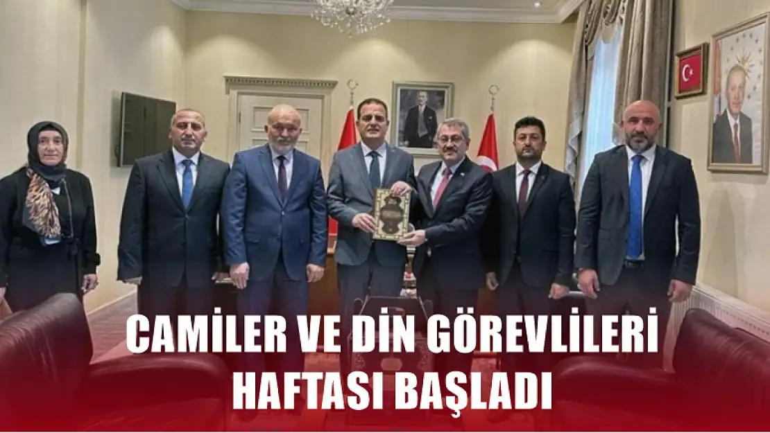 Camiler ve Din Görevlileri Haftası başladı