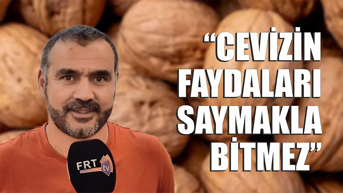 'Cevizin faydaları saymakla bitmez'