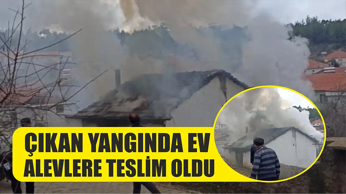 Çıkan yangında ev alevlere teslim oldu