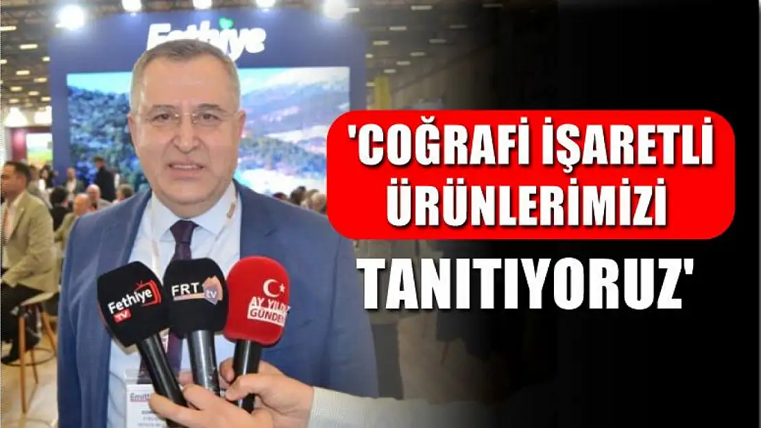 Çıralı, 'Coğrafi İşaretli Ürünlerimizi Tanıtıyoruz'