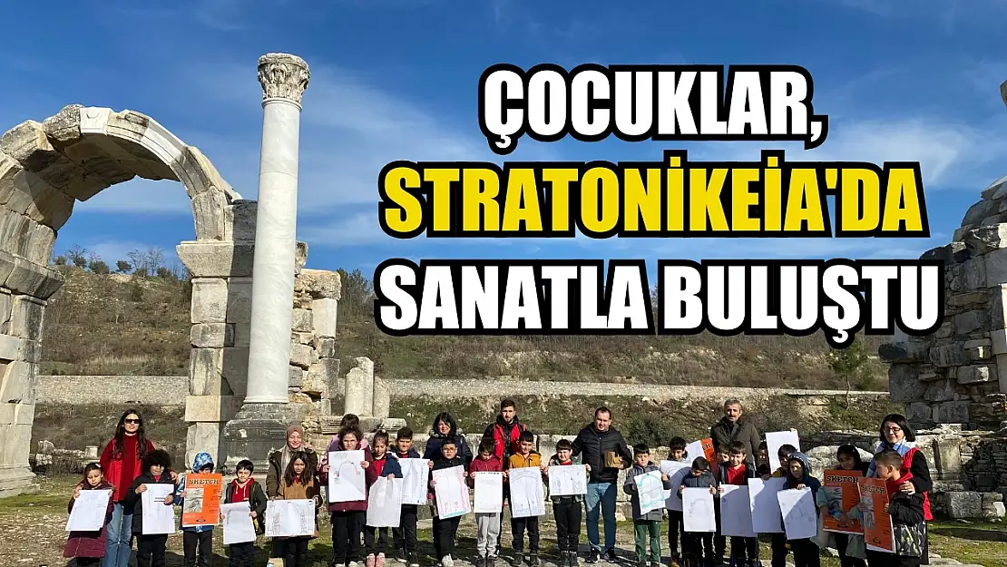 Çocuklar, Stratonikeia'da sanatla buluştu