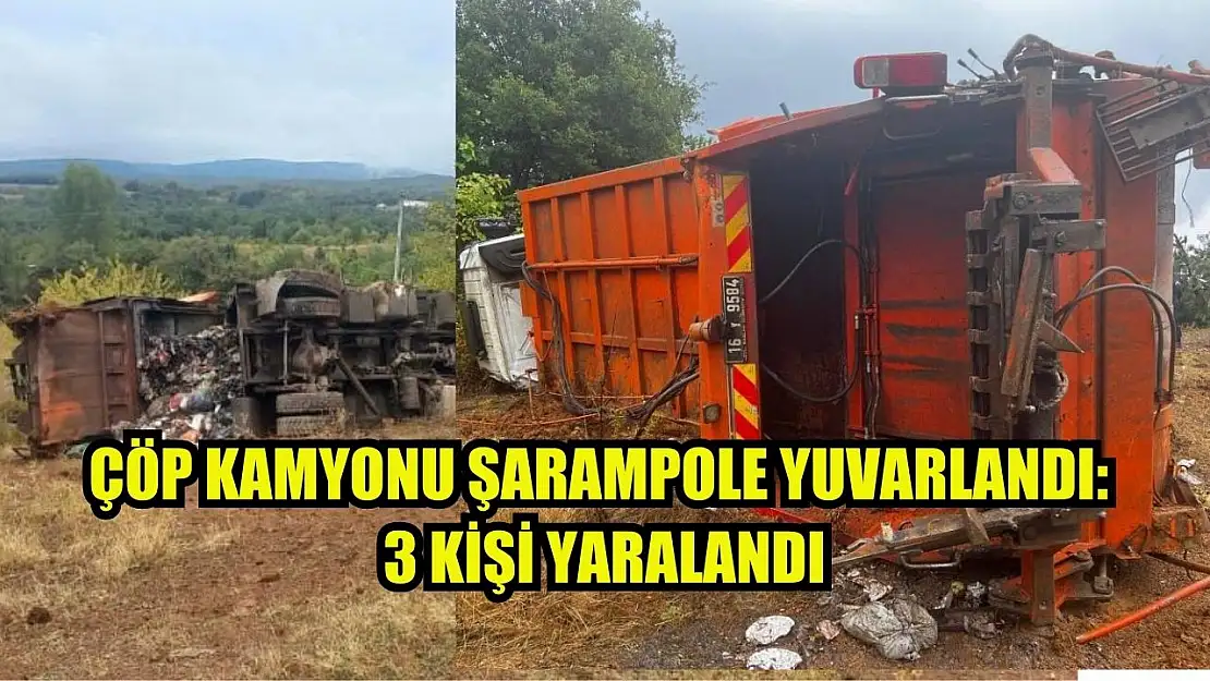 Çöp kamyonu şarampole yuvarlandı: 3 kişi yaralandı