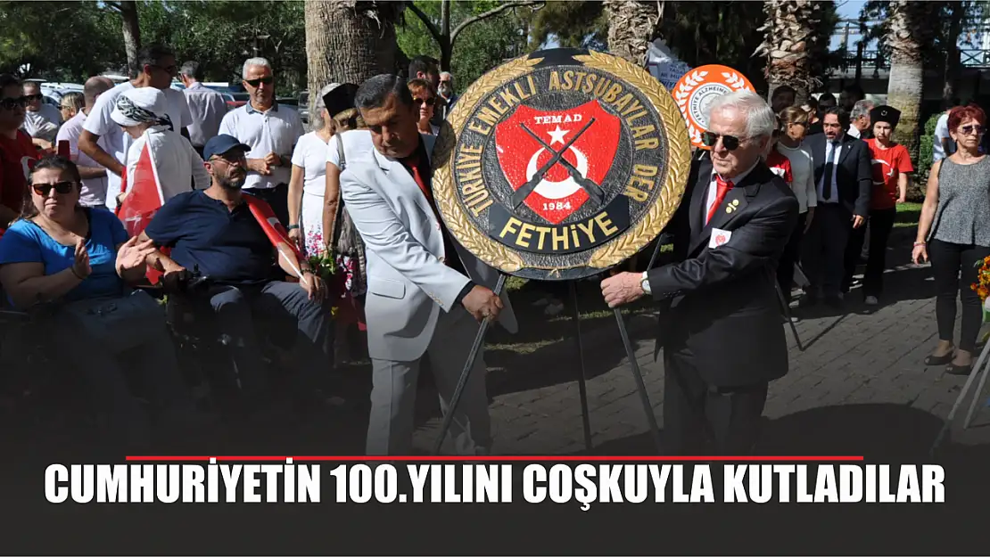 Cumhuriyetin 100.Yılını Coşkuyla Kutladılar