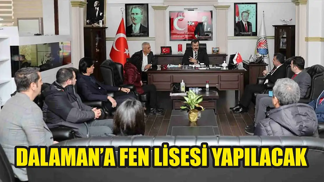 Dalaman'a Fen Lisesi yapılacak