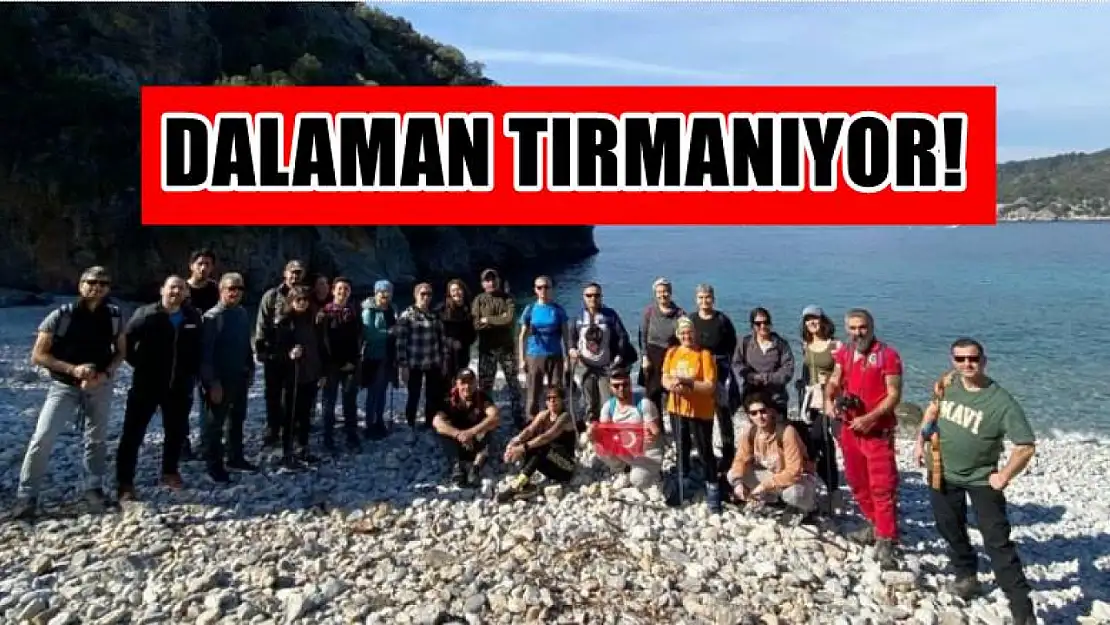 Dalaman Tırmanıyor!