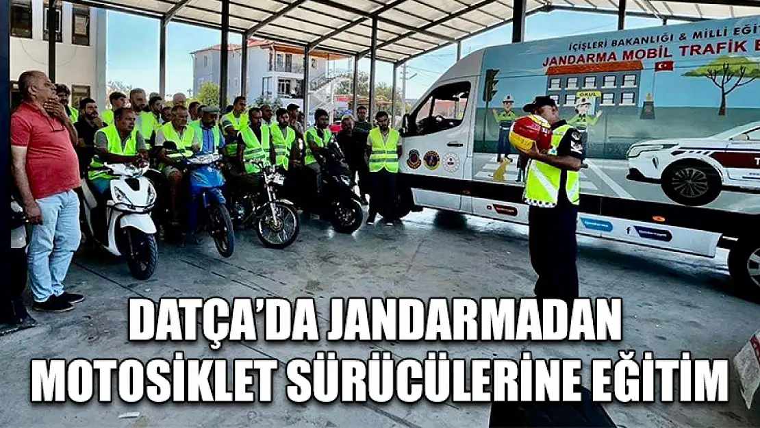 Datça'da jandarmadan motosiklet sürücülerine eğitim