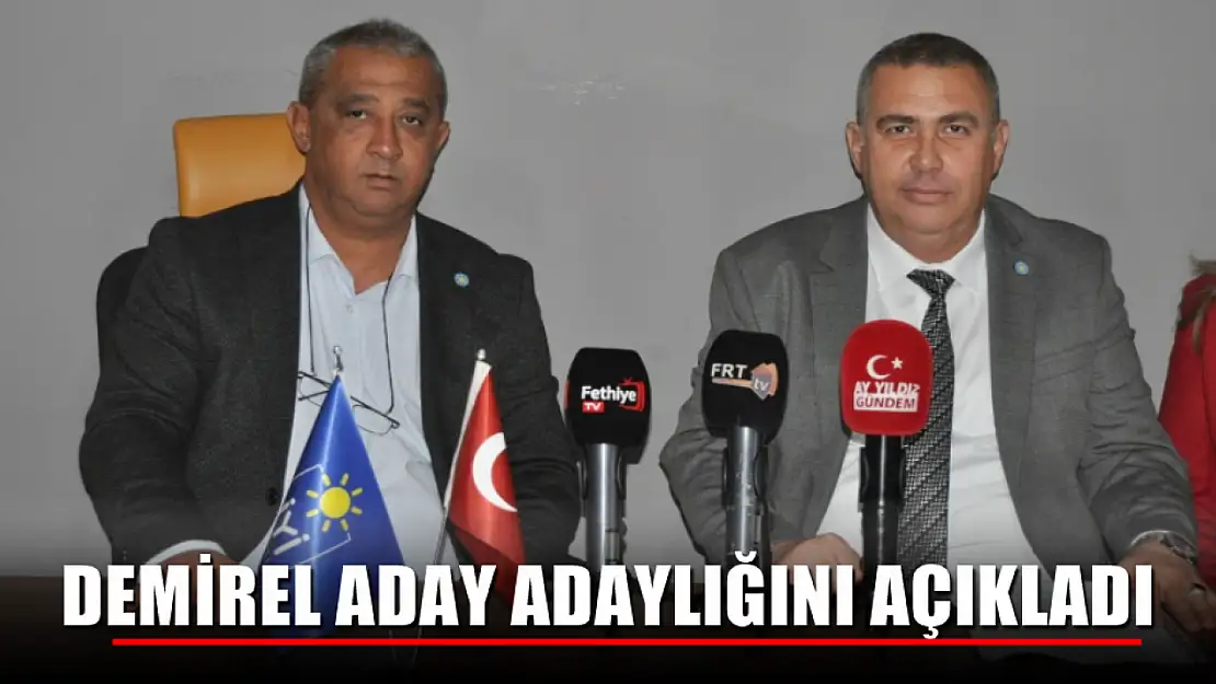 Demirel Aday Adaylığını Açıkladı