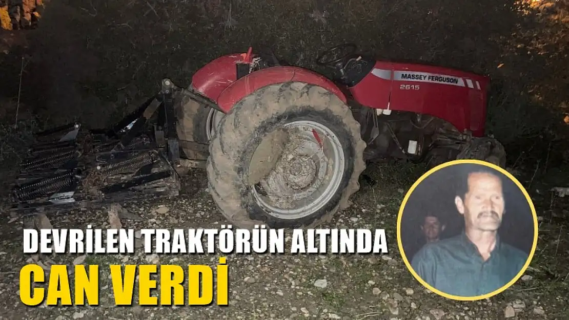 Devrilen traktörün altında can verdi