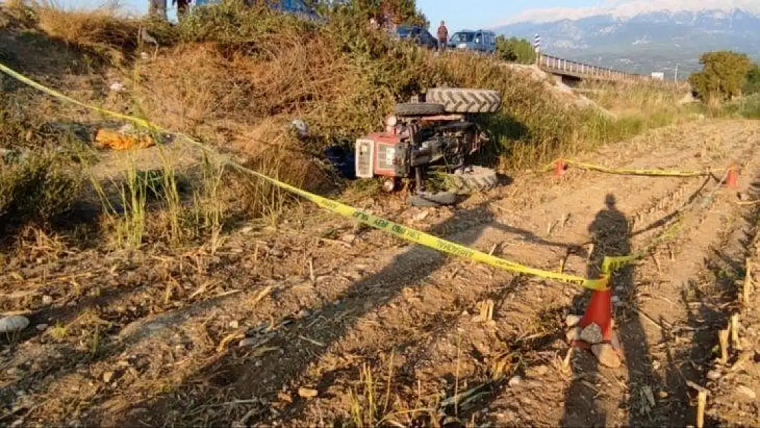 Devrilen traktörün sürücüsü yaşamını yitirdi