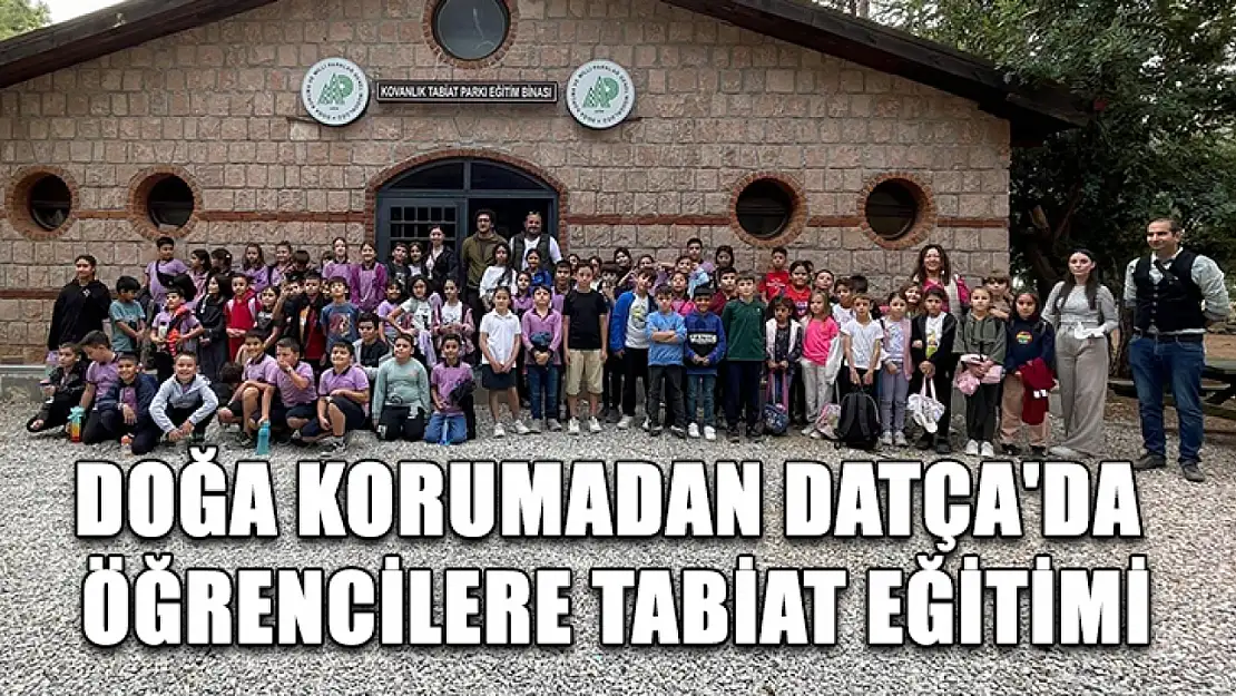 Doğa korumadan Datça'da öğrencilere tabiat eğitimi