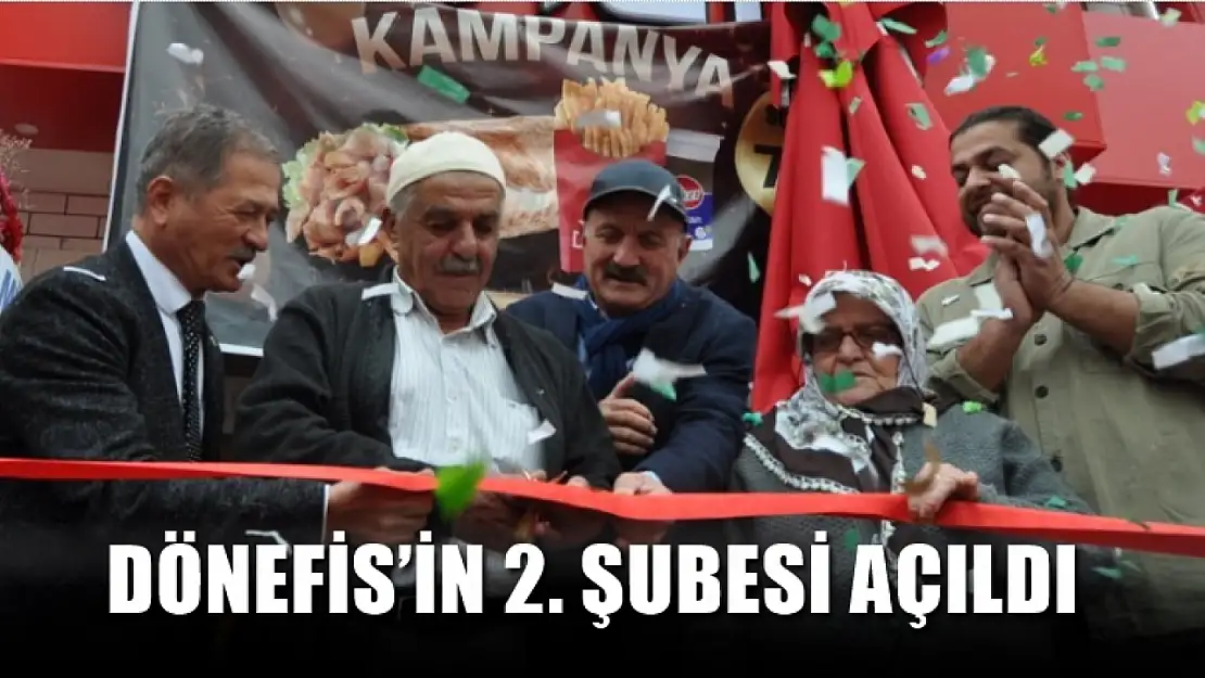 Dönefis'in 2. şubesi açıldı