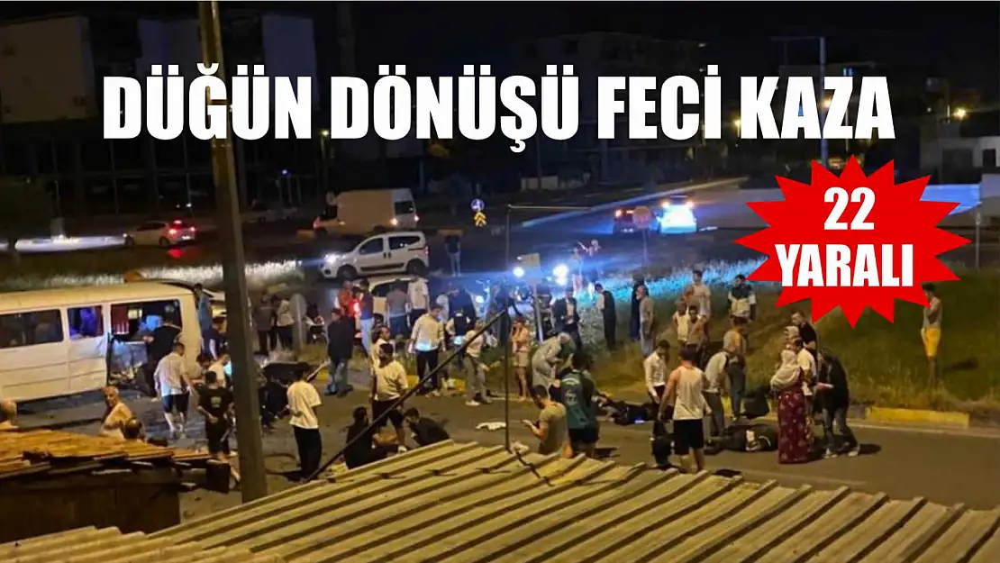 Düğün dönüşü feci kaza: 22 yaralı