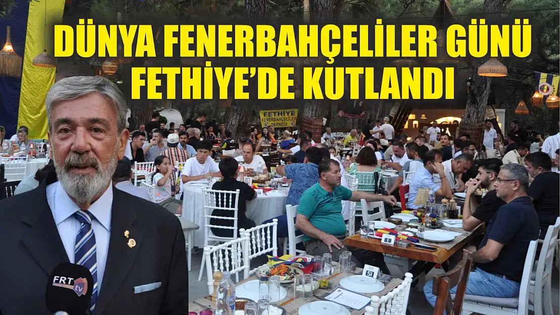 Dünya Fenerbahçeliler Günü Fethiye'de Kutlandı