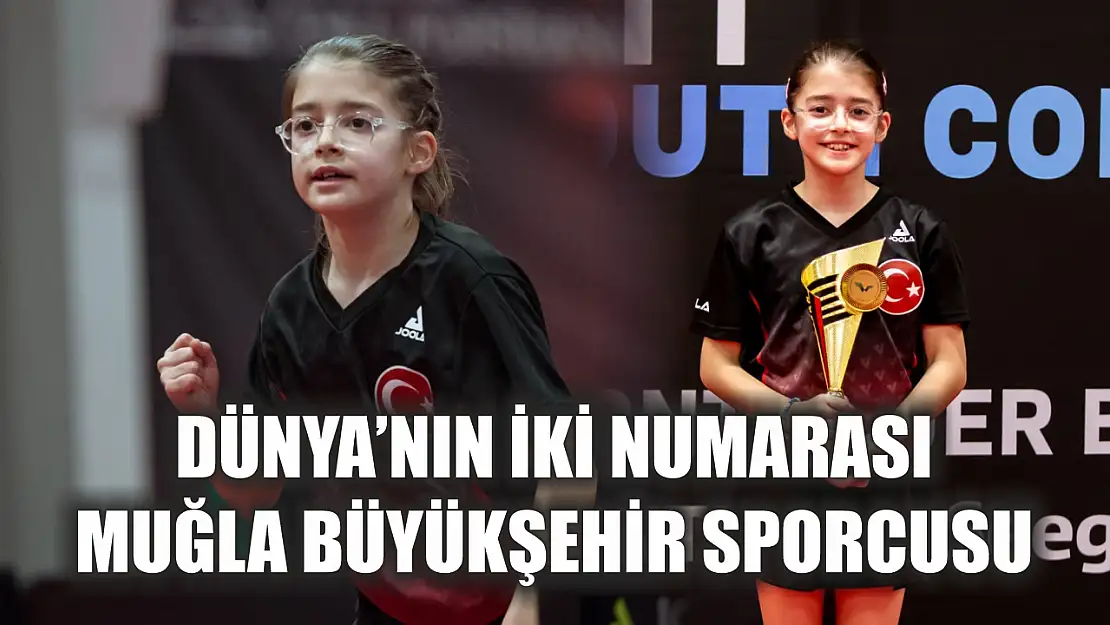 Dünya'nın iki numarası Muğla Büyükşehir Sporcusu