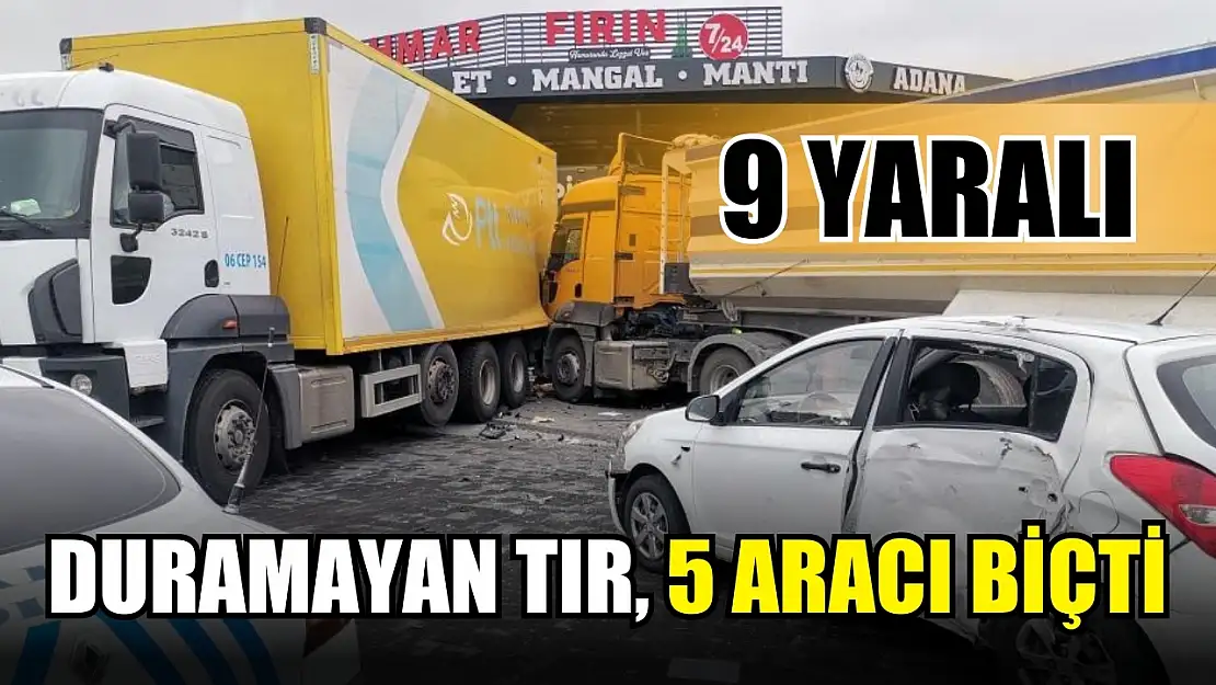 Duramayan tır, 5 aracı biçti: 9 yaralı