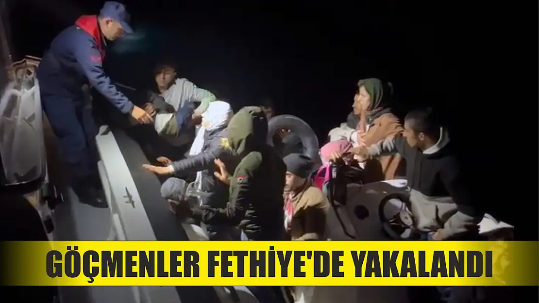 Düzensiz göçmenler Fethiye'de yakalandı