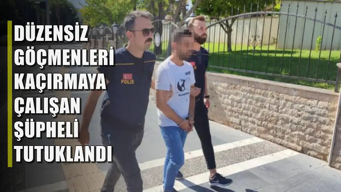 Düzensiz Göçmenleri Kaçırmaya Çalışan Şüpheli Tutuklandı