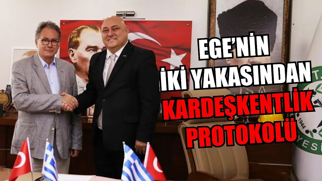 Ege'nin iki yakasından kardeşkentlik protokolü