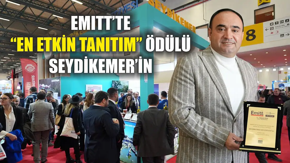 EMITT'te 'En Etkin Tanıtım' Ödülü Seydikemer'in