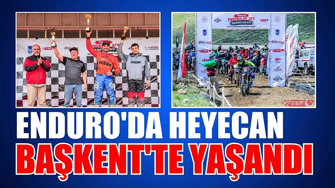 Enduro'da Heyecan Başkent'te Yaşandı