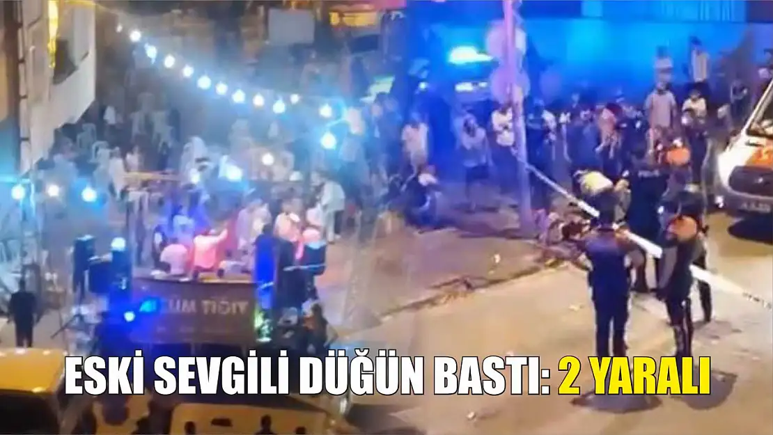 Eski sevgili düğün bastı: 2 yaralı