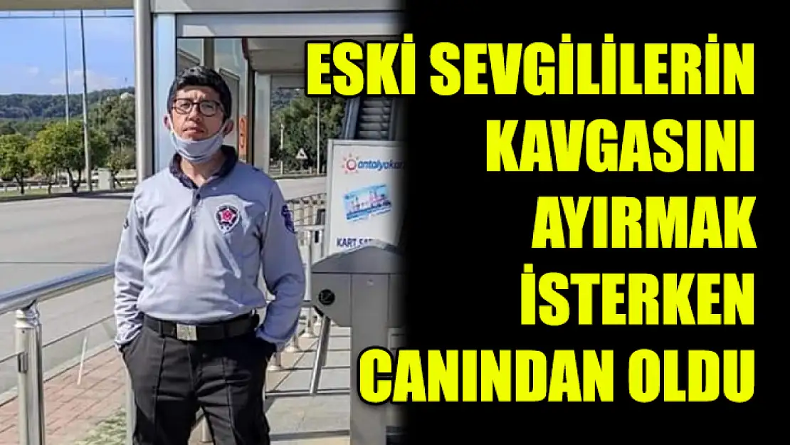 Eski Sevgililerin Kavgasını Ayırmak İsterken Canından Oldu