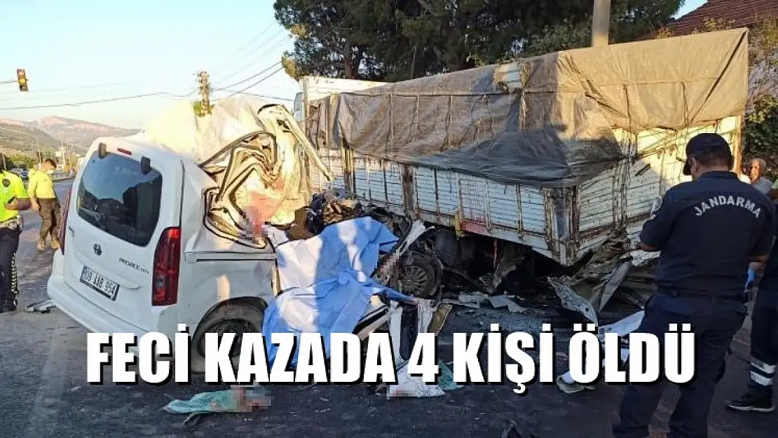 Feci kazada 4 kişi öldü