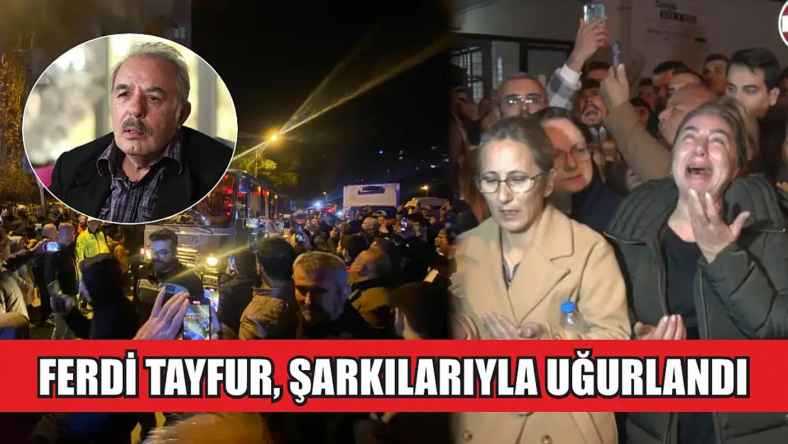 Ferdi Tayfur, şarkılarıyla uğurlandı