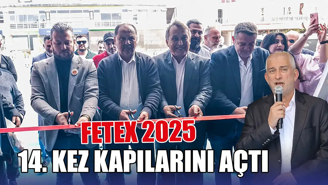 FETEX 2025, Fethiye'de 14. kez kapılarını açtı