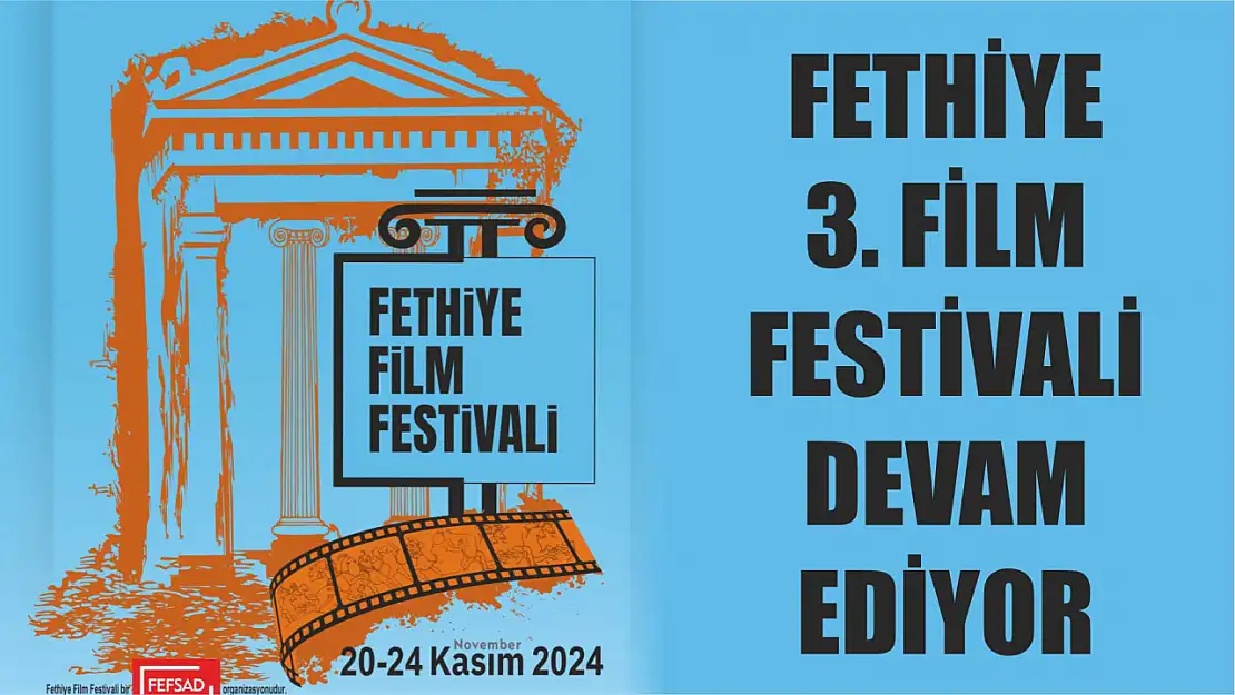 Fethiye 3. Film Festivali Devam Ediyor