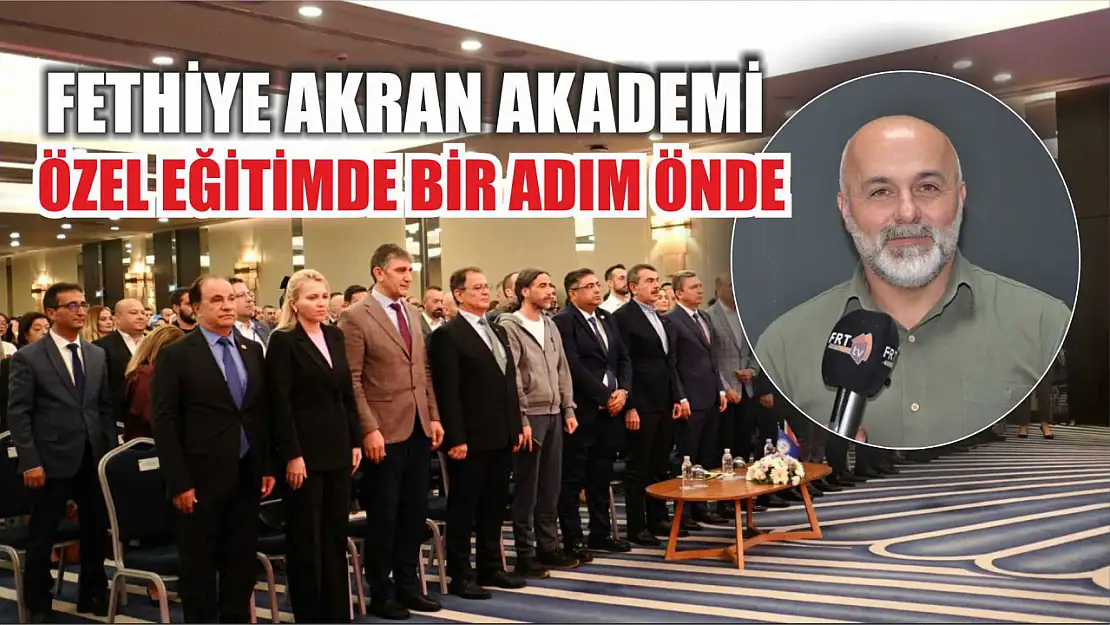 Fethiye Akran Akademi Özel Eğitimde Bir Adım Önde