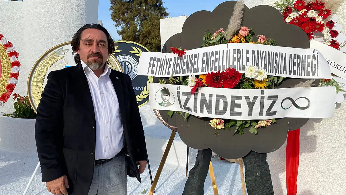 Fethiye Bedensel Engellilerle Dayanışma Derneği'nden Anlamlı Çelenk