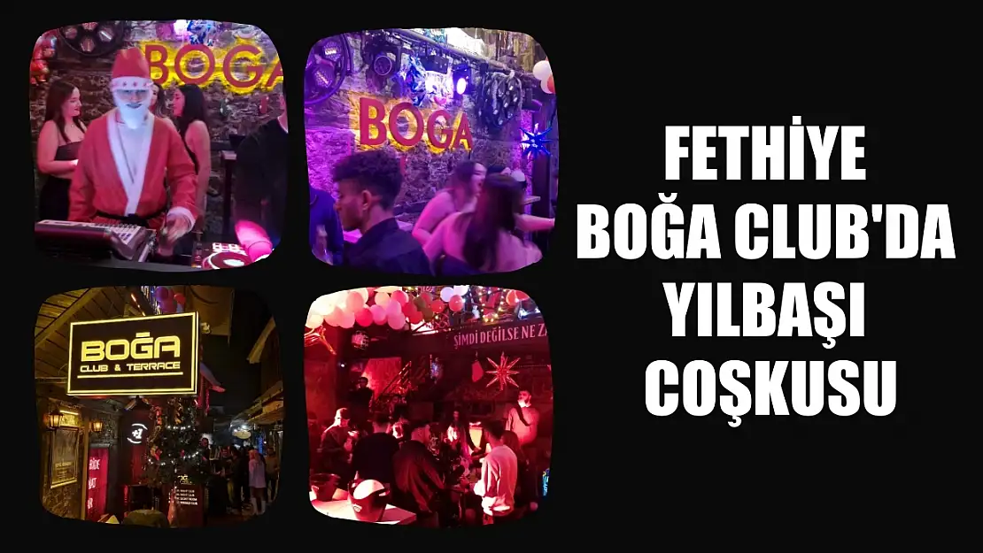 Fethiye Boğa Club'da Yılbaşı Coşkusu