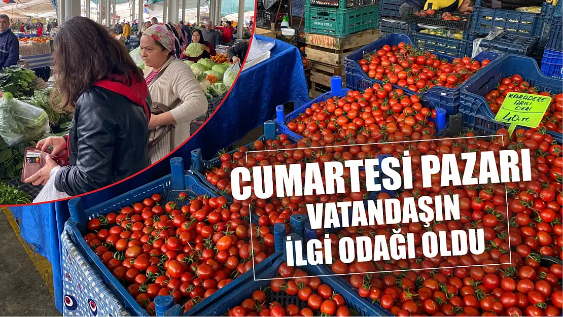 Fethiye Cumartesi Pazarı Vatandaşın İlgi Odağı Oldu