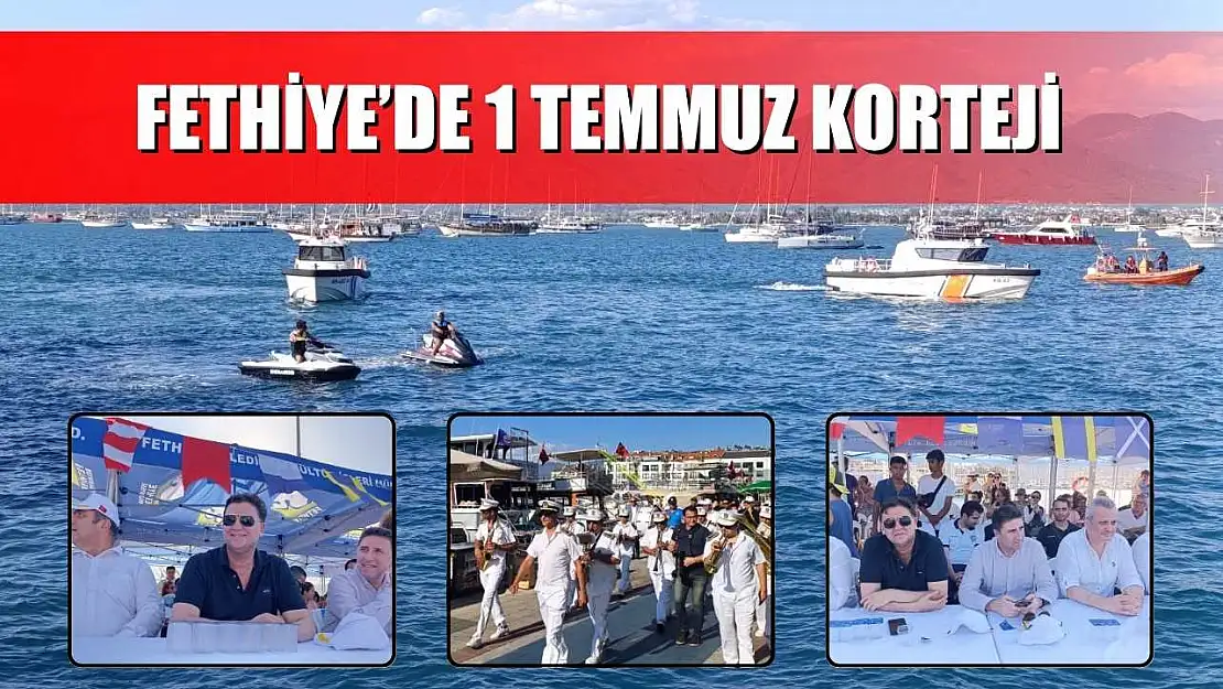 Fethiye'de 1 Temmuz korteji