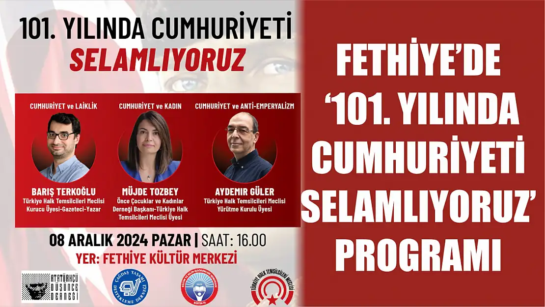 Fethiye'de '101. Yılında Cumhuriyeti Selamlıyoruz' Programı