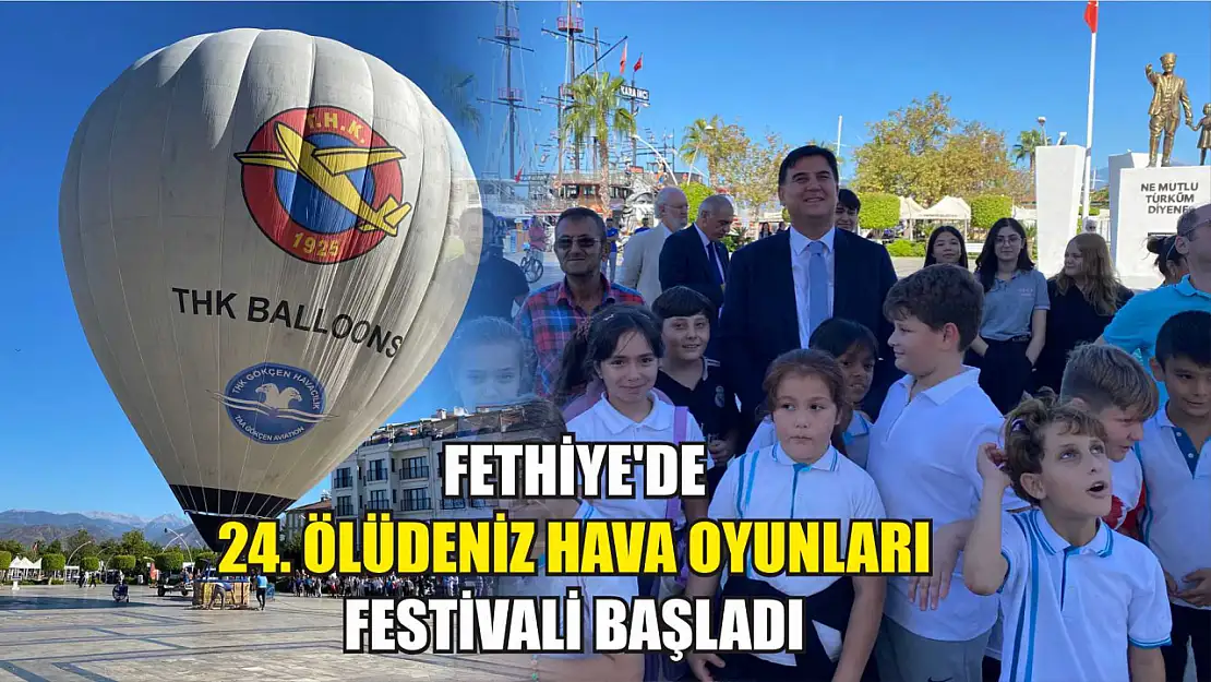 Fethiye'de 24. Ölüdeniz Hava Oyunları Festivali başladı