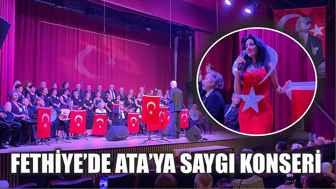 Fethiye'de Ata'ya Saygı konseri