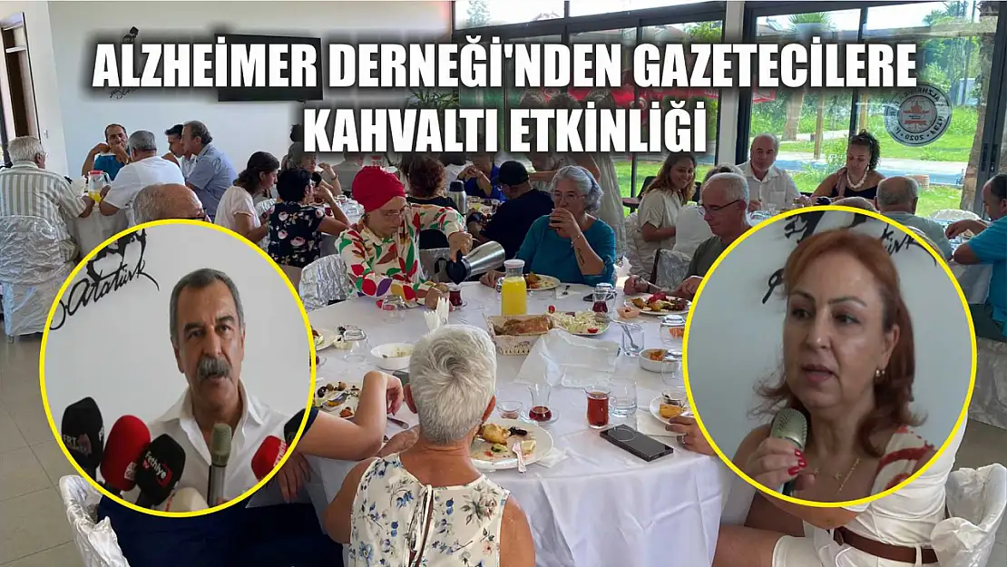 Fethiye'de Basın Özgürlüğü Kutlaması: Alzheimer Derneği'nden Gazetecilere Kahvaltı Etkinliği