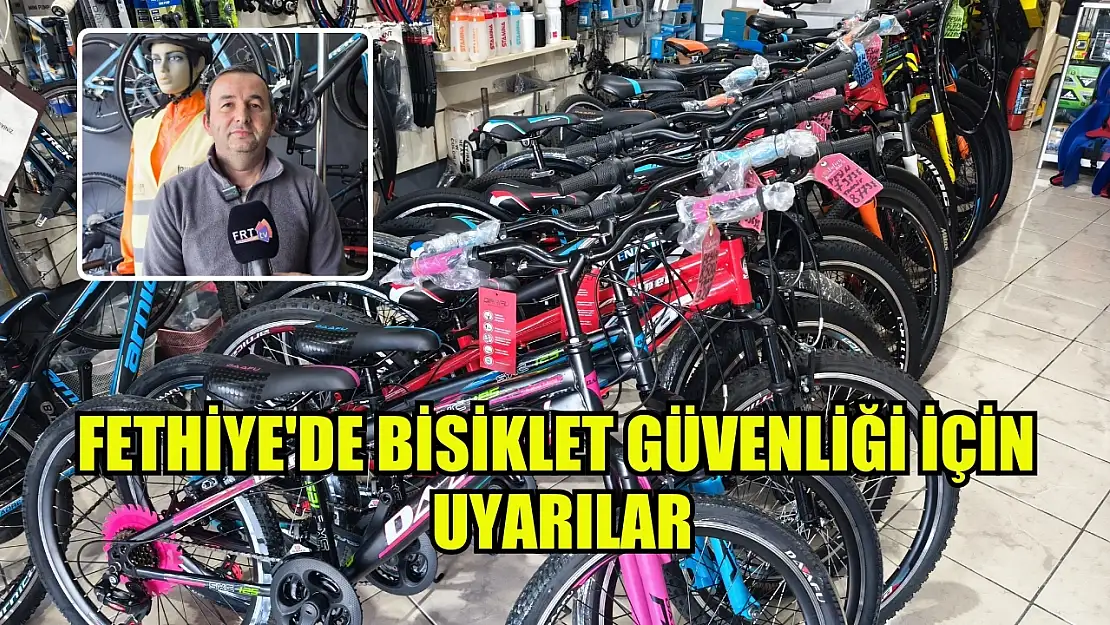 Fethiye'de Bisiklet Güvenliği İçin Uyarılar