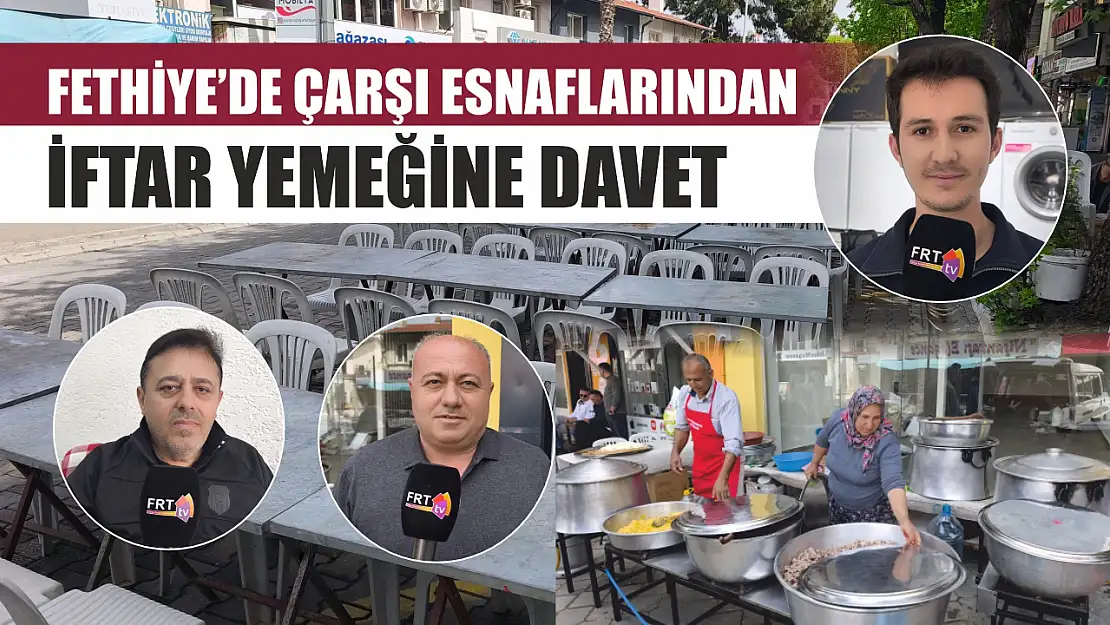 Fethiye'de çarşı esnaflarından iftar yemeğine davet