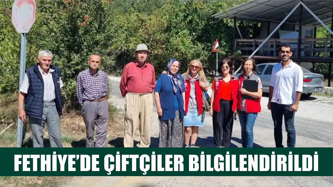 Fethiye'de çiftçiler bilgilendirildi