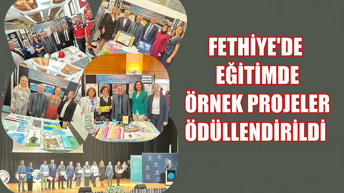 Fethiye'de Eğitimde Örnek Projeler Ödüllendirildi 