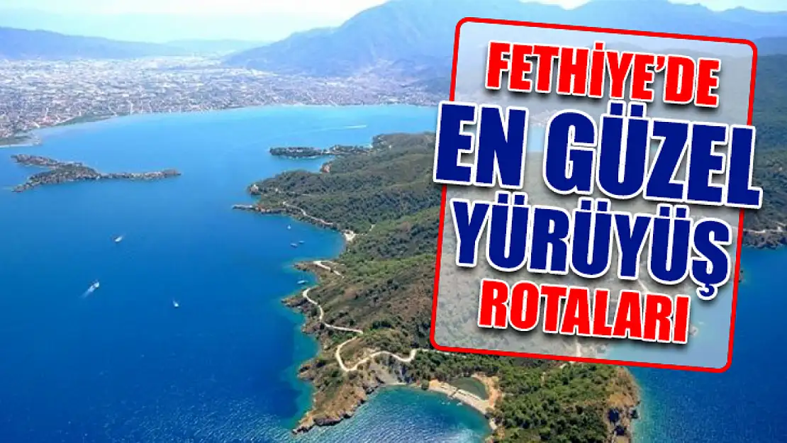 Fethiye'de En Güzel Yürüyüş Rotaları