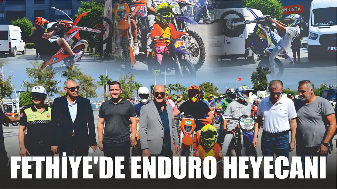 Fethiye'de Enduro heyecanı