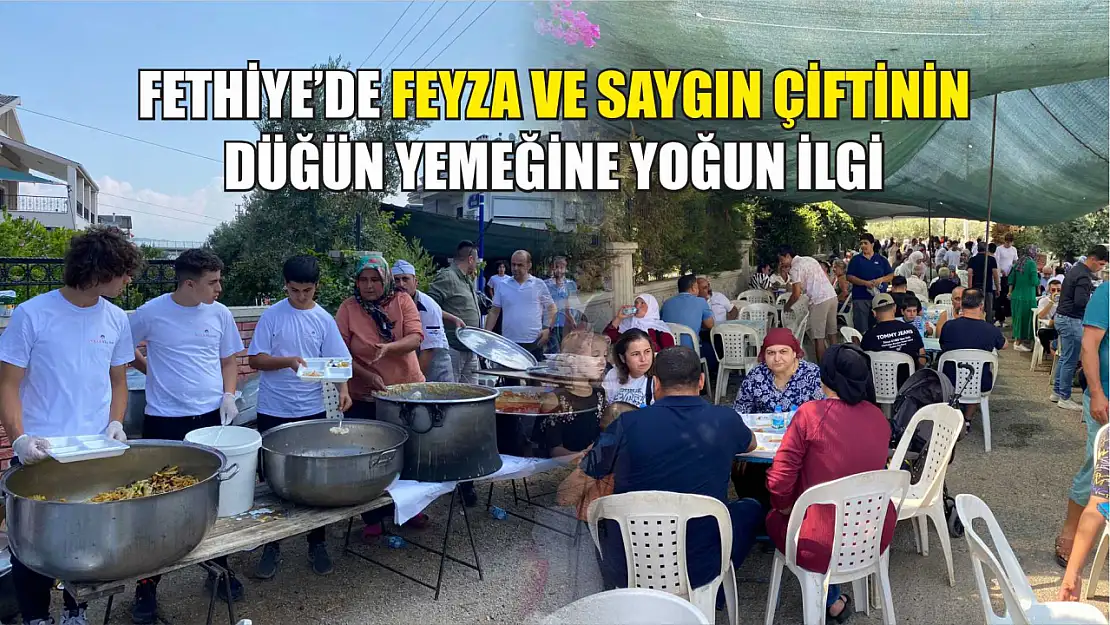 Fethiye'de Feyza ve Saygın çiftinin düğün yemeğine yoğun ilgi