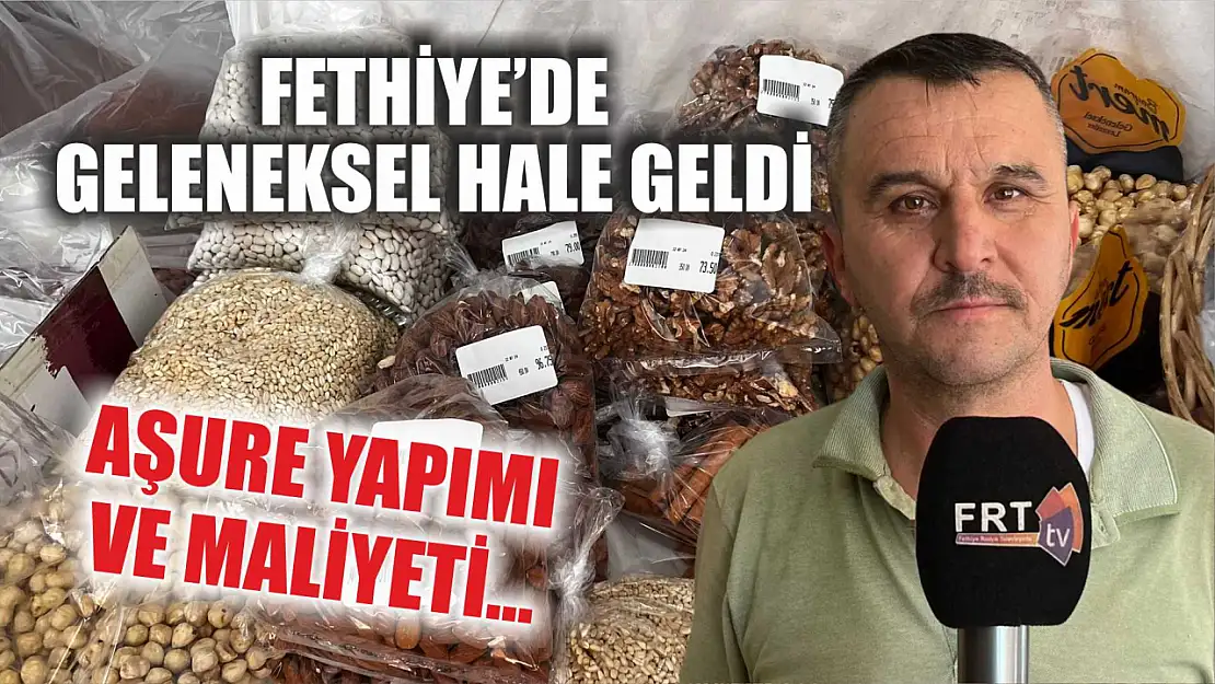 Fethiye'de geleneksel hale geldi: Aşure yapımı ve maliyeti…